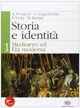 storia e identita 1 storia triennio licei