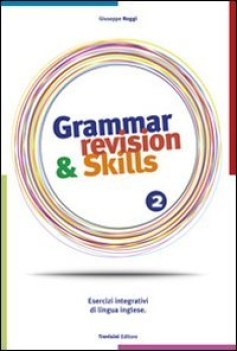 grammar revision and skills 2 +cd inglese, grammatica