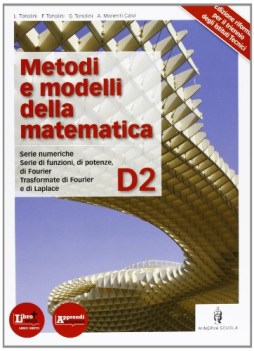 matematica e modelli d/matematica d2 matematica it e ip