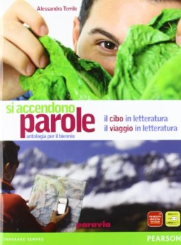 si accendono le parole CIBO E VIAGGIO NELLA LETTERATURA