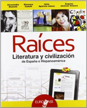 raices, literatura y civilizacion x sup. spagnolo, antol.e lett.