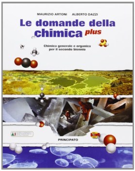 domande della chimica plus +quad. scienze licei e mag.