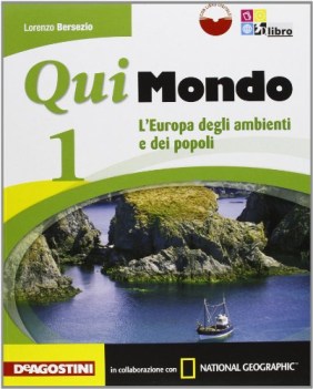 qui mondo 1 (3t) geografia sc.media