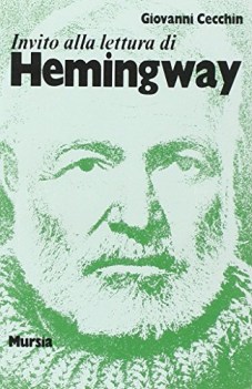 invito alla lettura di hemingway