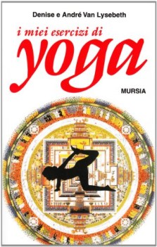 miei esercizi di yoga