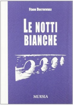 notti bianche