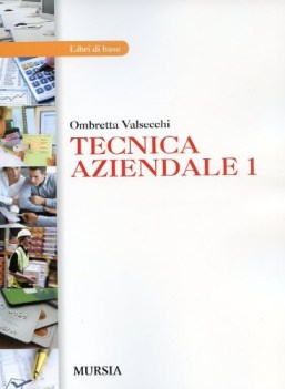 tecnica aziendale 1 fc16 vedi  9788842558057