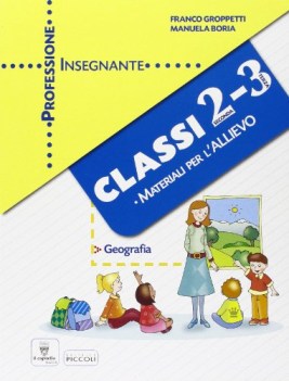 professione insegnante 2-3 cl. geografia materiali x l\'allievo