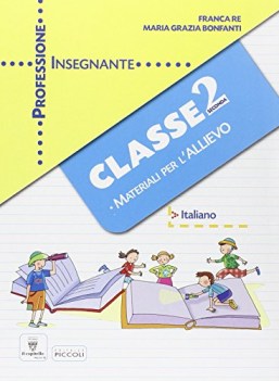 professione insegnante 2 cl. italiano materiali x l\'allievo