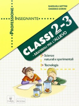 professione insegnante 2-3 scienze/tecnol. materiali x l\'allievo