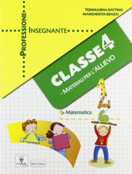 professione insegnante 4 cl. matematica materiali x l\'allievo