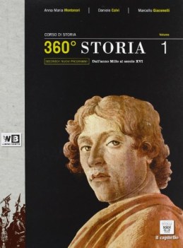 360 storia 1 +unita didattiche storia triennio licei