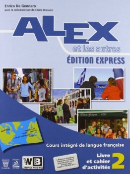 alex et les autres 2 express unico libro misto