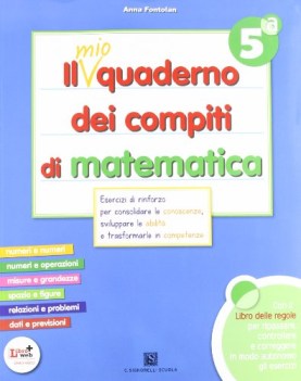 mio quaderno dei compiti 5 di matematica libri vacanze