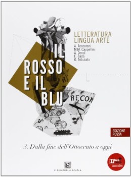 rosso e il blu ed.rossa 3 italiano, letteratura