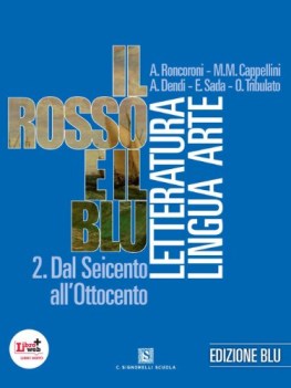 rosso e il blu ed.blu 2 italiano, letteratura