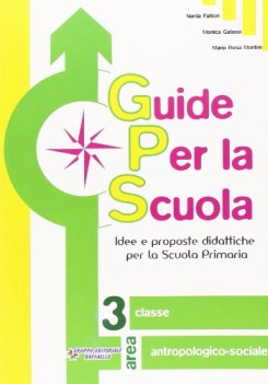 guide per la scuola 3 area antropologica-sociale