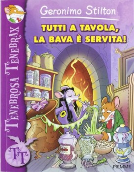 tutti a tavola, la bava  servita! (tenebrosa tenebrax 12)