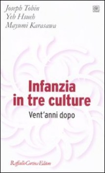 infanzia in tre culture vent\'anni dopo