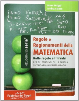 regole e ragionamenti della matematica dalle regole all\'invalsi