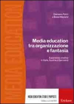 media education tra organizzazione e fantasia