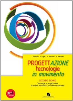 progettazione tecnologie in movimento informatica e sistemi