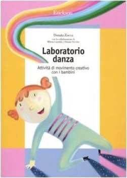 laboratorio danza attivit di movimento creativo con i bambini