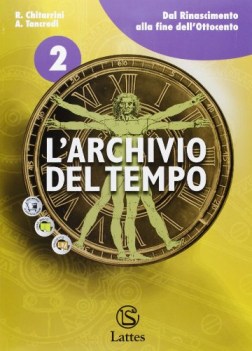 archivio del tempo vol. 2 dal rinascimento alla fine dell\'800 (vers. l