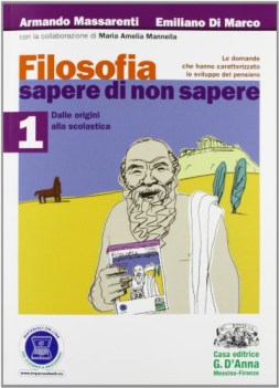 filosofia: sapere di non sapere 1 dalle origini alla scolastica