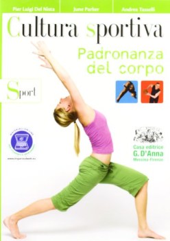 cultura sportiva, padronanza del corpo educazione fisica