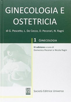 Ginecologia e ostetricia 2 volumi IV ed. 2009 cartonati