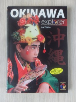 Okinawa. Complete guidebook. Lingua inglese. 2 edizione