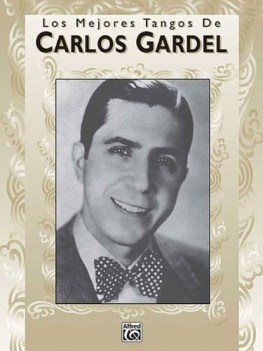 mejores tangos de carlos gardel