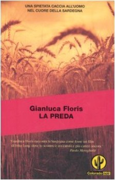 Preda caccia all\'uomo nel cuore della Sardegna