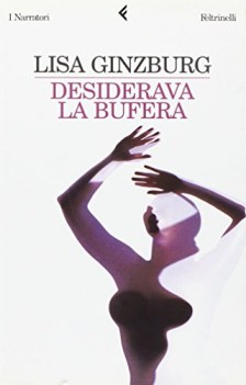 desiderava la bufera