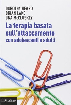 terapia basata sullattaccamento con adolescenti e adulti teoria epratica