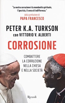 corrosione combattere la corruzione nella chiesa e nella societa