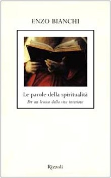 parole della spiritualit per un lessico della vita interiore