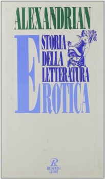 storia della letteratura erotica (fuori catalogo)