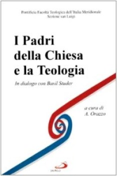 padri della chiesa e la teologia