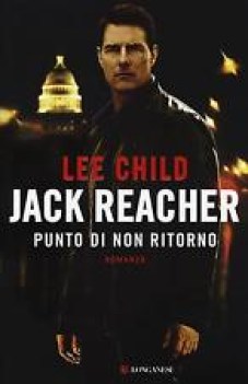 jack reacher punto di non ritorno