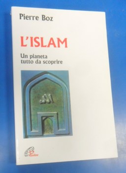 Islam, un pianeta tutto da scoprire