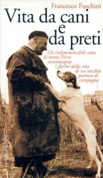 vita da cani e da preti