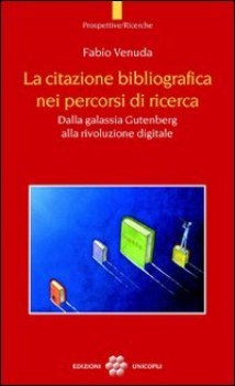 citazione bibliografica nei percorsi di ricerca dalla galassia gutenberg