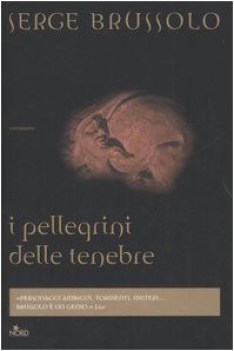 pellegrini delle tenebre