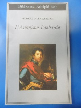 Anonimo lombardo. Romanzo