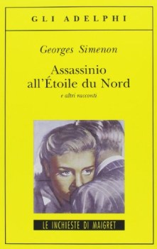 assassinio all\'etoile du nord e altri racconti