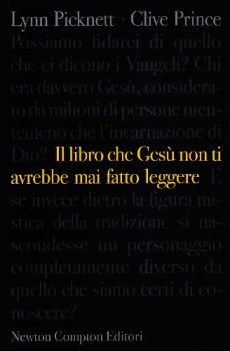 Libro che Gesu  non ti avrebbe mai fatto leggere