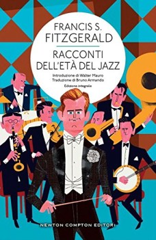 racconti dell\'eta del jazz ediz. integrale