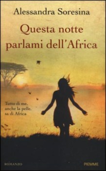 questa notte parlami dell\'africa